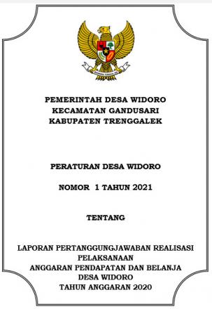 Perdes Desa Widoro Nomor 1 Tahun 2021 Tentang Laporan Realisasi APBDes Desa Widoro TA 2020